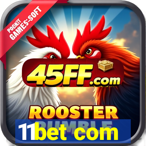 11bet com